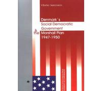 Vibeke Sørensen Denmark's Social Democratic Government and the Marsh (Tascabile)