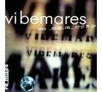 Vibemares - No More Crying