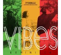 Vibes - Reminisce