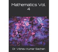Vibhav Kumar Sachan Mathematics Vol. 4 (Tascabile)