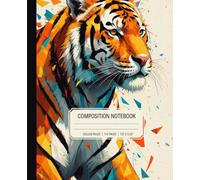 Vibrant Abstract Tiger Composition Notebook: A Bold Geometric Wildlife Journal | Cool Big Cat College Ruled Notebook for Teen Boys, Girls, and Students
