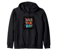 Vibrant Build your Way Statement per uomo e donna Felpa con Cappuccio