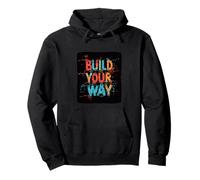 Vibrant Build your Way Statement per uomo e donna Felpa con Cappuccio