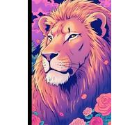 Vibrant Lion: Write Down Your Creative Ideas, Paperback, 133 Lined Pages, 6x9 Dimensions