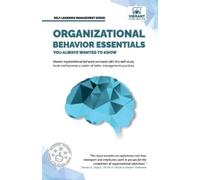 Vibrant Publish Organizational Behavior Essentials You Always Wanted (Tascabile)