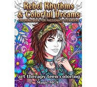 Vibrant Vibes: Artistic Soul Coloring Book for Teens: Creative Designs to Reduce Anxiety, Boost Mindfulness, and Spark Inspiration - Coloring for Creative Teens