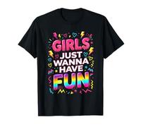 Vibrante 80s Doodle Style Girls Just Wanna Have Fun Maglietta