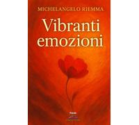 Vibranti emozioni