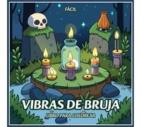 Vibras de Bruja: Libro para colorear fácil para divertirse y relajarse