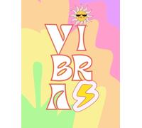 Vibras Positivas: Libreta creativa de tapa colorida: Cuaderno con hojas rayadas