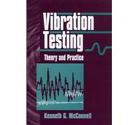 Vibration Testing: Theory and Practice
