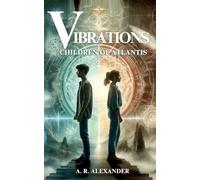 Vibrations: Children of Atlantis