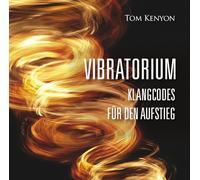 VIBRATORIUM: Klangcodes für den Aufstieg