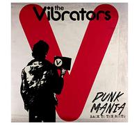 Vibrators - Punk Mania - Back To The Roots