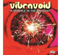 A Sparkle In The Twilight - Vibravoid (Audio Cd)