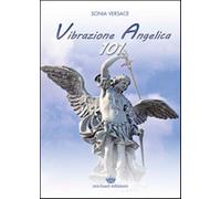 Vibrazione Angelica 101