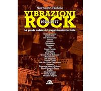 Vibrazioni Rock 1970-1977. La Grande Ondata Dei... - - 2024