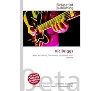 Vic Briggs: Blues, Rock Music, The Animals, Eric Burdon, Chas Chandler