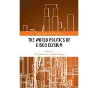 Vic Castro The World Politics of Disco Elysium (Copertina rigida)