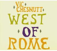 Vic Chesnutt West of Rome (Vinyl LP) Limited 12" Album Coloured Vinyl