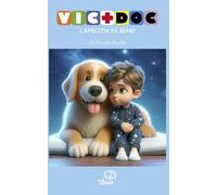 Vic + Doc: L’amicizia fa bene!