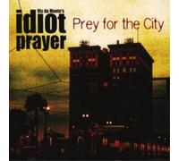 Vic Du Monte's Idiot Prayer Prey for the City (CD) Album