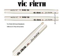 Vic Firth SJD Jack De Johnette SIGNATURE OFFERTA 2 PAIA BACCHETTE PER BATTERIA