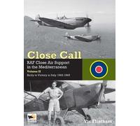 Vic Flintham Close Call: RAF Close Air Support in the Mediter (Copertina rigida)
