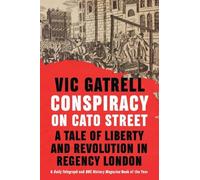 Vic Gatrell Conspiracy on Cato Street (Tascabile)