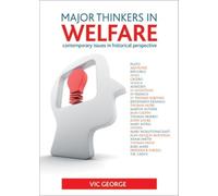 Vic George Major thinkers in welfare (Copertina rigida)