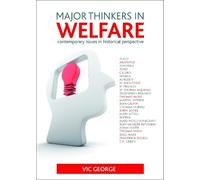 Vic George Major Thinkers in Welfare (Tascabile)