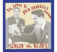 Vic Lewis And Jack P Singin' The Blues (CD) Album