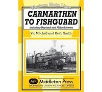 Vic Mitchell Keith Smith Carmarthen to Fishguard (Copertina rigida)