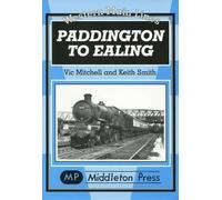 Vic Mitchell Keith Smith Paddington to Ealing (Copertina rigida)