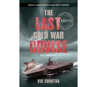 Vic Socotra The Last Cold War Cruise (Tascabile)