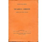 Vicarius Christi. Storia del titolo papale