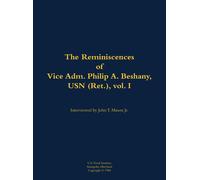Vice Adm. Phili The Reminiscences of Vice Adm. Philip A. Besh (Copertina rigida)