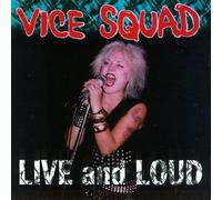 Vice Squad - Live & Loud