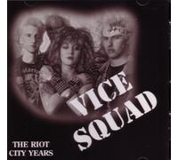 Vice Squad - The Riot City Years [Import]