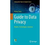 Vicenç Torra Guide to Data Privacy (Tascabile)