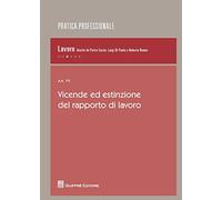 Vicende Ed Estinzione Del Rapporto Di Lavoro