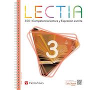Vicens Vives - LECTIA 3 - Cuaderno de Comprensión Lectora para Secundaria - Ensayo Histórico, Discurso y Texto Divulgativo - Talleres de Escritura y Lectura Crítica - Acceso a contenido digital