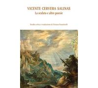 Vicente Cervera Salinas. La scalata e altre poesie