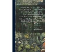 Vicente Cutanda Manual De Botánica Descriptiva Ó Resúmen De L (Copertina rigida)