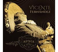 Vicente Fernandez - Azteca En El Azteca