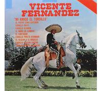 Vicente Fernandez - Mi Amigo El Tordillo