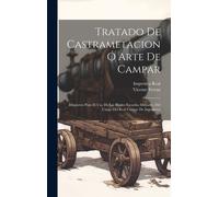 Vicente Ferraz Tratado De Castrametacion Ó Arte De Campar (Copertina rigida)