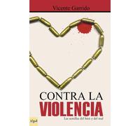 Vicente Garrido Genovés Contra la violencia (Tascabile)