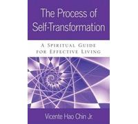 Vicente Hao Chin The Process of Self-Transformation (Tascabile)