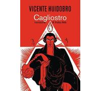 Vicente Huidobro Cagliostro (Tascabile)